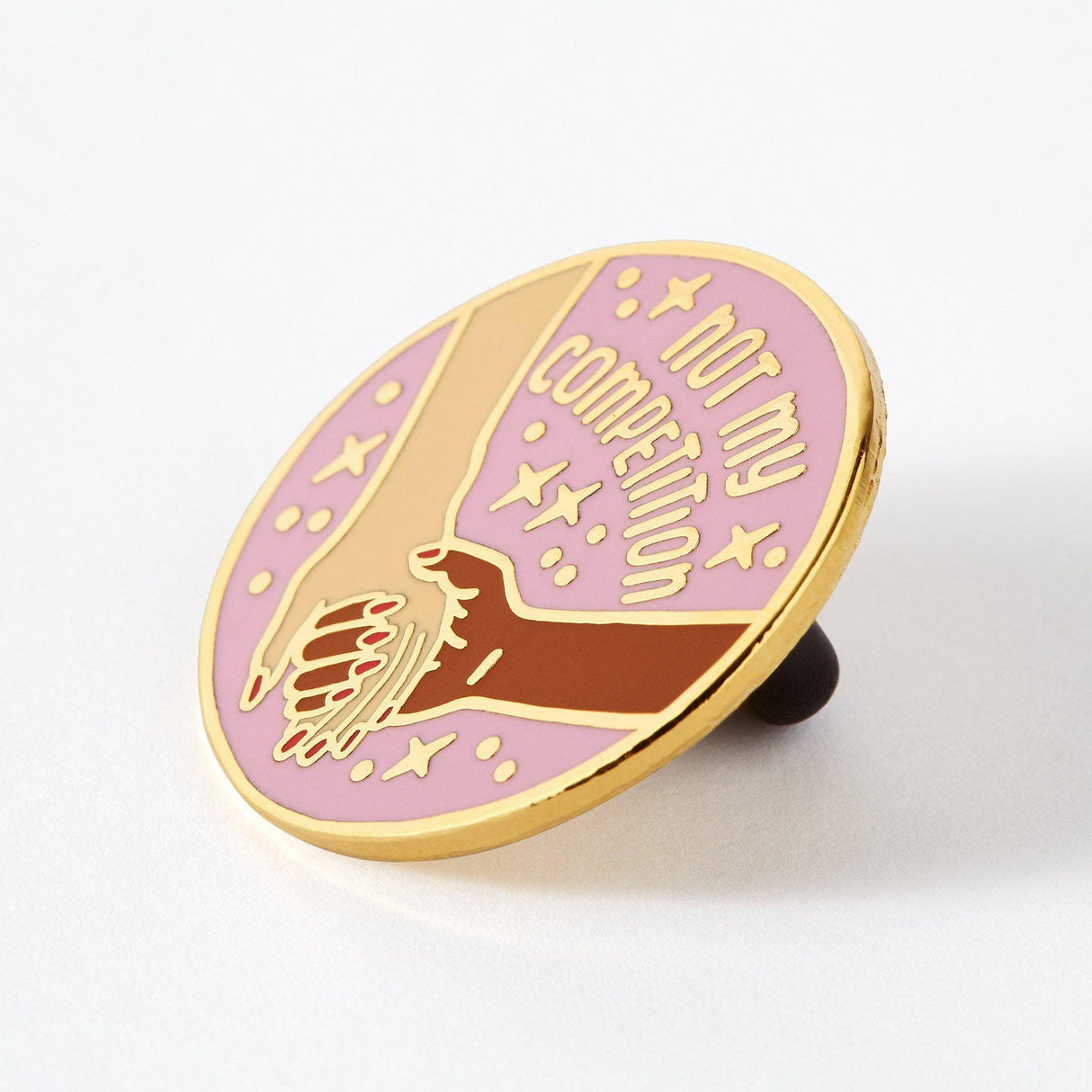 Not My Competition Enamel Pin