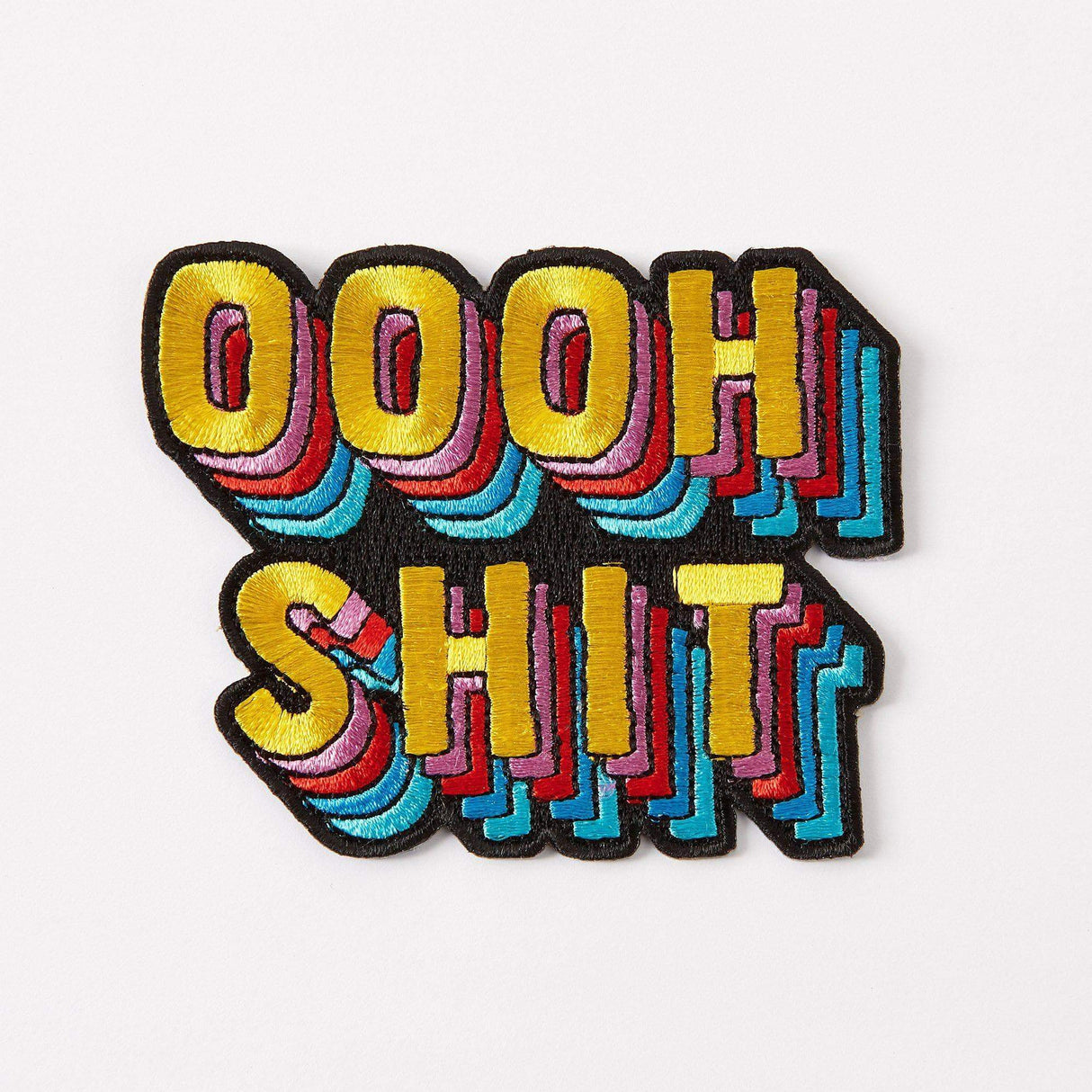Oooh Shit Embroidered Iron On Patch