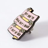 Made it Out of Bed Enamel Pin