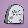 Dead Inside Tombstone Laptop Sticker
