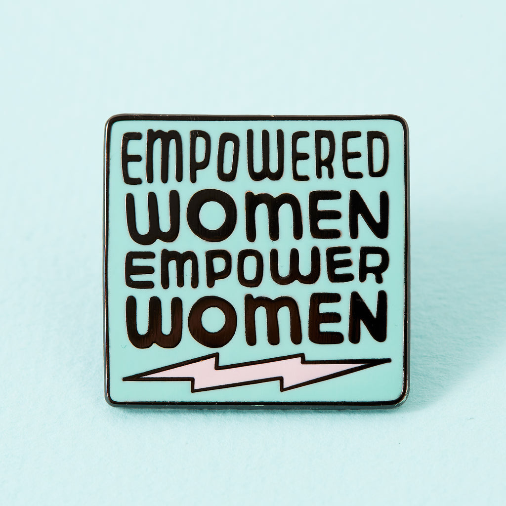 Empowered Women Empower Women Green Enamel Pin - Limited Edition