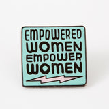 Empowered Women Empower Women Green Enamel Pin - Limited Edition