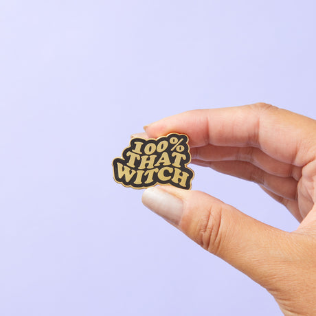 100% That Witch Enamel Pin