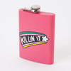 Killin It Hip Flask - Pink