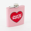 Drink up Buttercup Light Pink Hip Flask