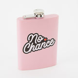 No Chance Tall Light Pink Hip Flask