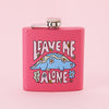 Leave Me Alone Pink Hip Flask