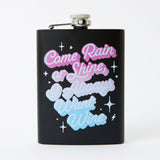 Come rain or shine Tall Black Hip Flask