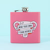 Mind Your Own F**king Business Pink Hip Flask