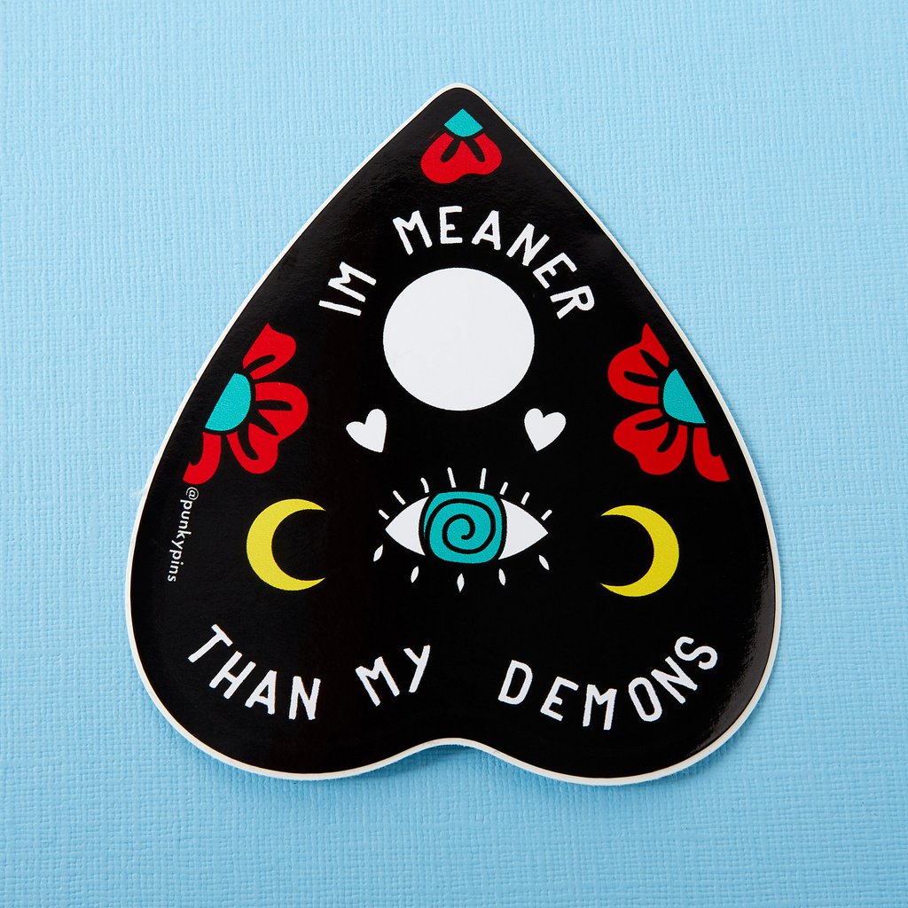 Meaner Than My Demons Planchette Laptop Sticker