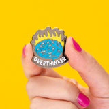 Overthinker Enamel Pin