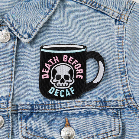 Death Before Decaf Iron On Patch