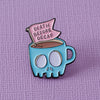 Death Before Decaf Coffee Enamel Pin