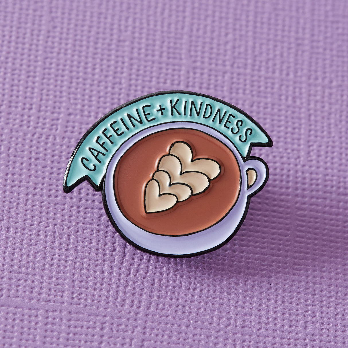 Caffeine & Kindness Enamel Pin