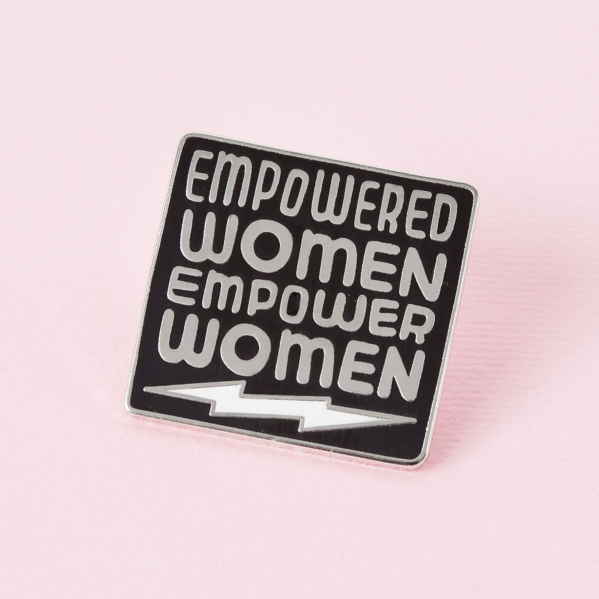 Empowered Women Empower Women Black Enamel Pin - Limited Edition