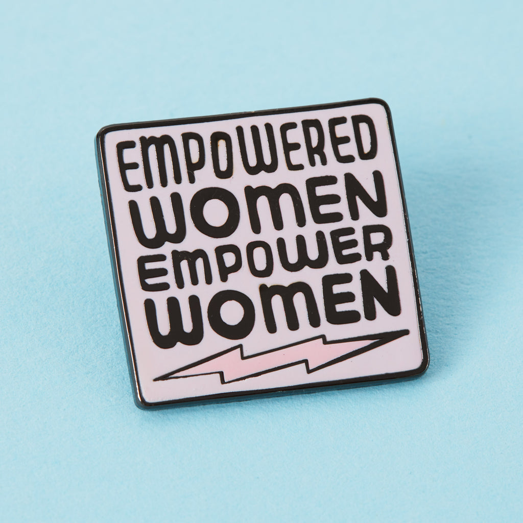 Empowered Women Empower Women Pink Enamel Pin - Limited Edition