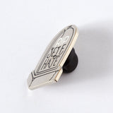 RIP Self Hate Enamel Pin