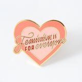Feminism Is For Everyone Enamel Pin