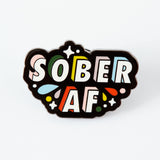 Sober AF Enamel Pin