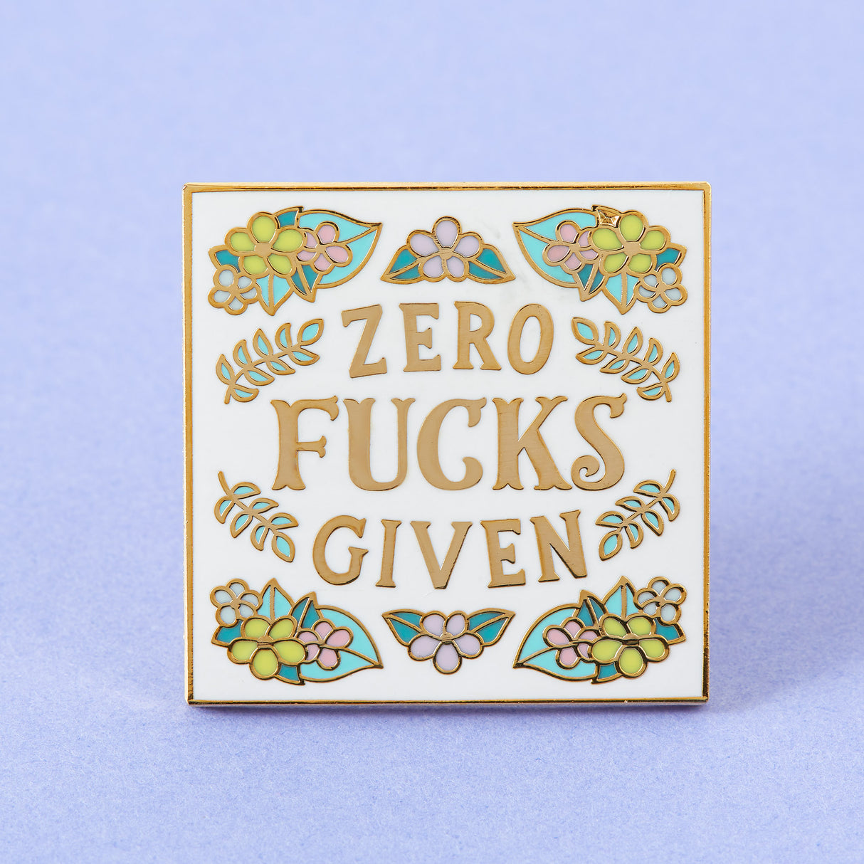 Zero Fucks Given Enamel Pin