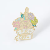 Fuck Off Enamel Pin