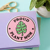 Proud Plant Mom Die Cut Vinyl Sticker