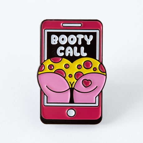 Booty Call Enamel Pin
