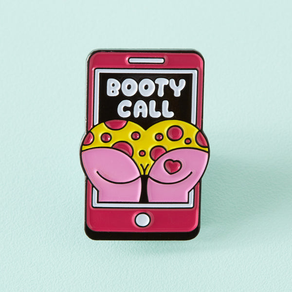 Booty Call Enamel Pin
