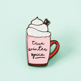 True Winter Spice Enamel Pin