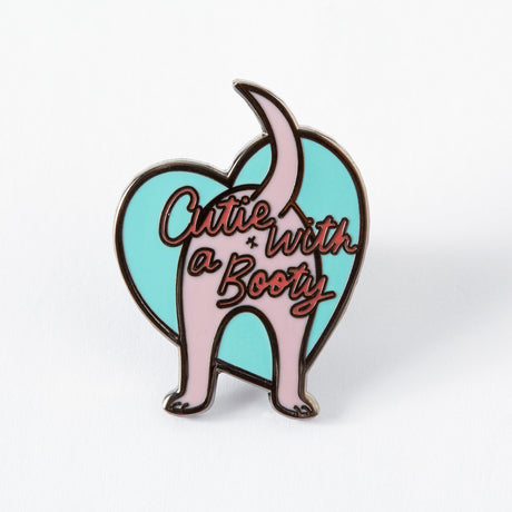 Cutie With A Booty Enamel Pin