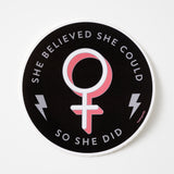 She Believed She Could So She Did Vinyl Sticker