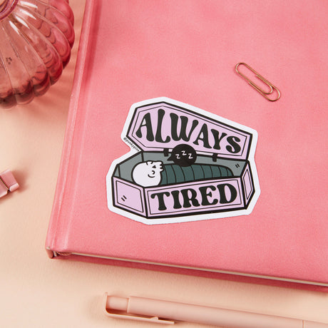 Always Tired Coffin Vinyl Sticker