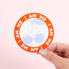 I Am Me Vinyl Sticker