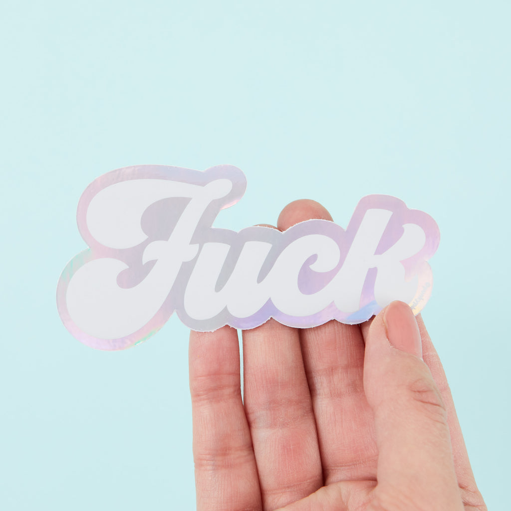 F*ck Holographic Sticker