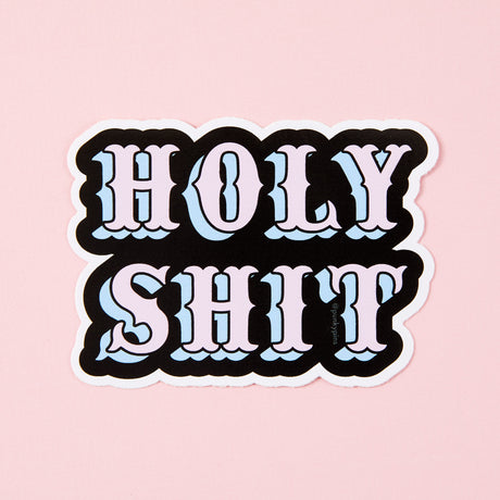 Holy Shit Vinyl Sticker
