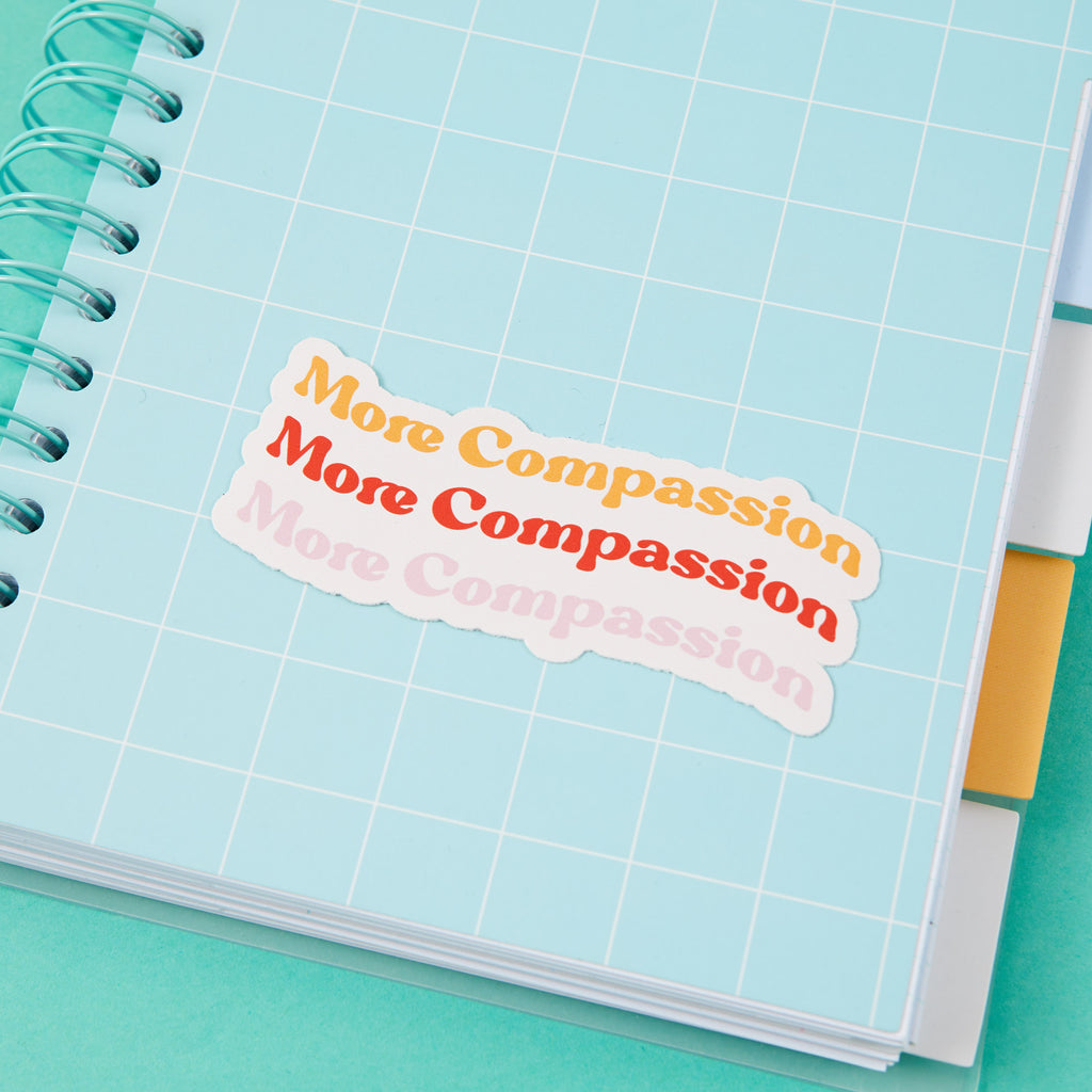 More Compassion Vinyl Sticker