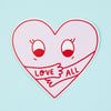 Love All Vinyl Sticker