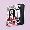 Mean Ghouls Vinyl Sticker