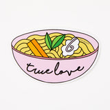 True Love Ramen Vinyl Sticker