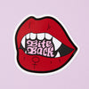 Bite Back Vinyl Sticker