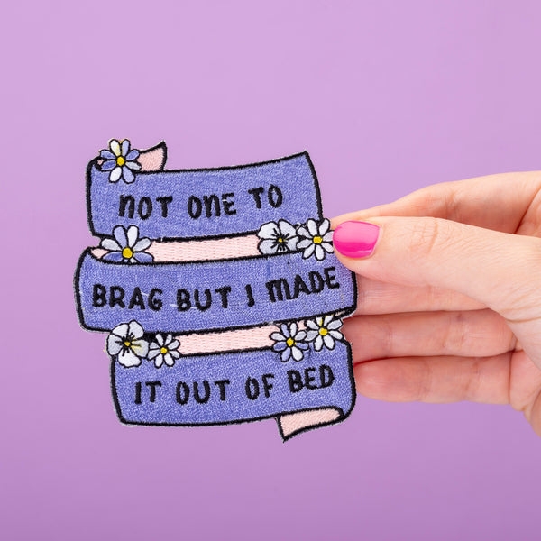 Not One To Brag Embroidered Iron On Patch