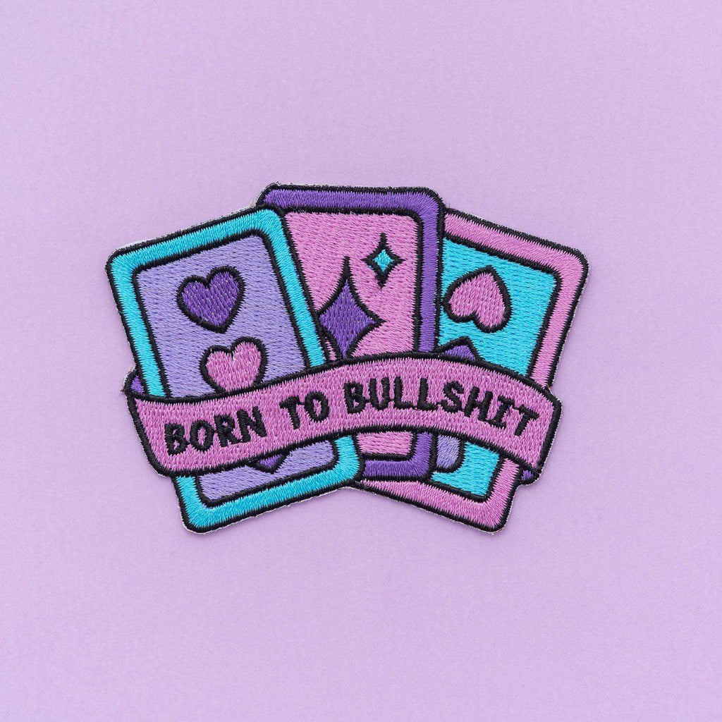 Punky Pins Born to Bullshit Embroidered Iron On Patch