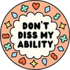 Punky Pins DonÕt Diss My Ability Enamel Pin