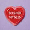 Punky Pins Feeling Myself Embroidered Iron On Patch