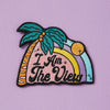 Punky Pins I Am The View Embroidered Iron On Patch