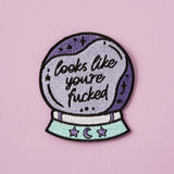 Punky Pins Looks Like You're Fucked Embroidered Iron On Patch