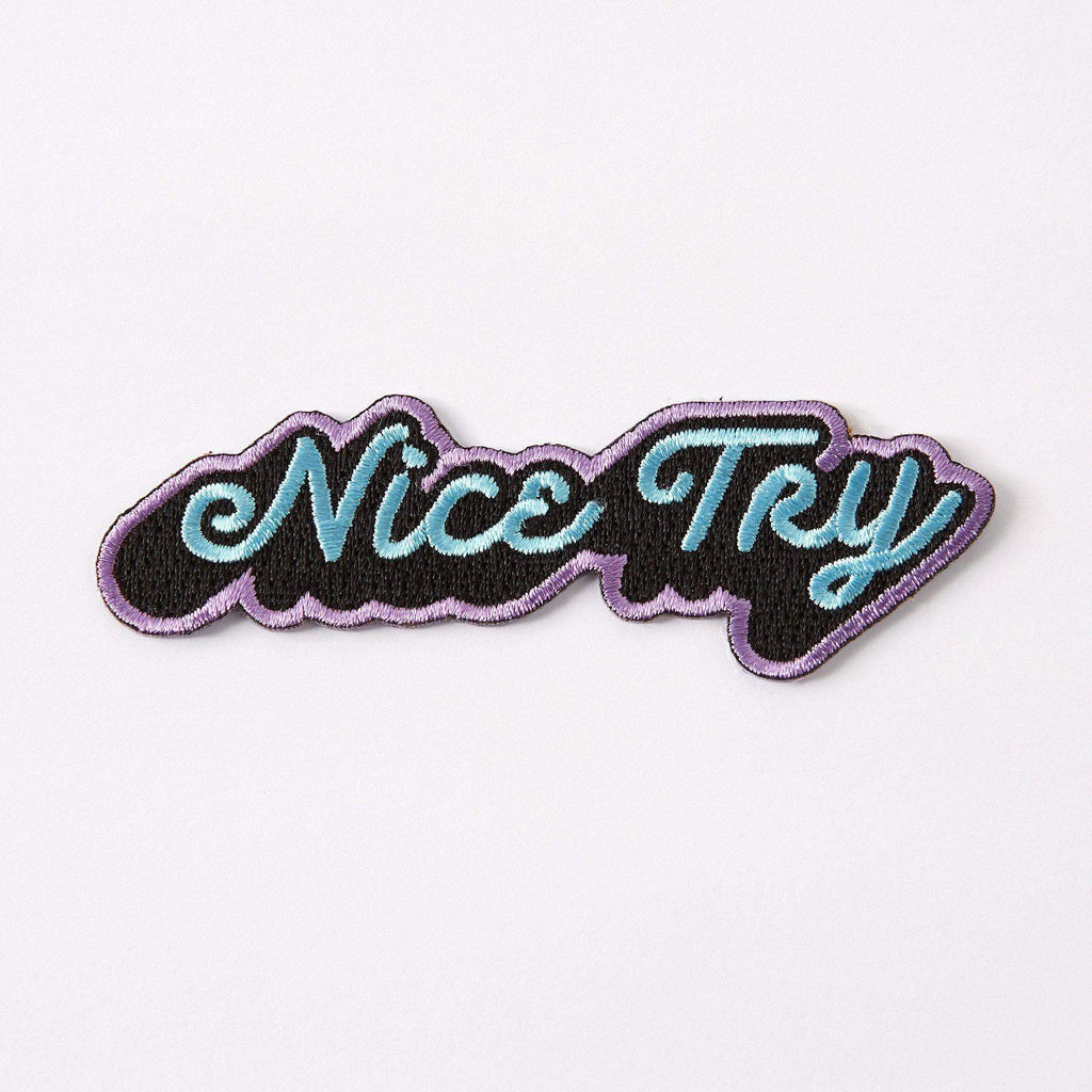 Punky Pins Nice Try Embroidered Iron On Patch