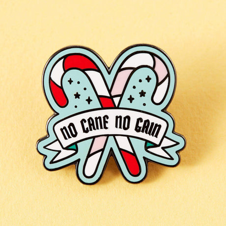 Punky Pins No Cane No Gain Enamel Pin