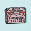 Punky Pins Patriarchal Terror: Feminist Horror Stories Iron on Patch