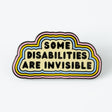 Punky Pins Some Disabilities Are Invisible Enamel Pin